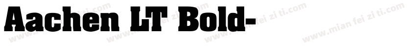 Aachen LT Bold字体转换